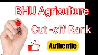 BHU Agriculture CUT-OFF MARKS / RANK||Result declared||BHUONLINE.IN