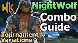 MK11 NightWolf Combo Guide/Tutorial - Tournament Variations - (Matoka Warrior/Ancestral Gift)