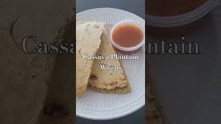 Cassava Plantain Wraps #quesadia #pizza