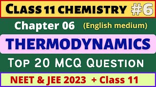 Class 11 Chemistry MCQ Chapter 6 | THERMODYNAMICS | #6 MCQ Test of Chemistry | NEET 2023 | JEE