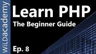 Learn PHP - PHP Programming Tutorial - 8