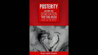 New  book Alert!!!📚 POSTERITY by Morgan Lekgetho Mogagabe