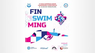 Day 1 - Afternoon section  - Finswimming Junior European Championship - Poznań 2022