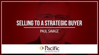 Selling to a Strategic Buyer