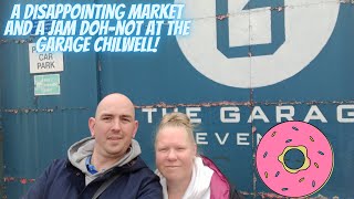 A Disappointing Market And A Jam Doh-Not At The Garage Chilwell!