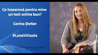 Ce înseamnă pentru mine un ✍️ text online bun? - Corina Ștefan