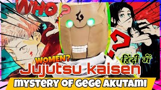 Creator Of Jujutsu Kaisen - MYSTERY OF GEGE AKUTAMI ‼️ Real Name, Gender,Alien?  Explained in Hindi