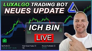 🔴 LIVE - UPDATE 5m Scalping Bot SIGNALE 🚀 LuxAlgo Neues Feature