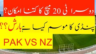 Pk vs Nz Live  2nd T20 Live weather update from #Rawalpindi || Live  #pakvsnz #nzvspak #babarazam