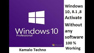 How to Activate Windows 10 Absolutely Free | Without any Product Key