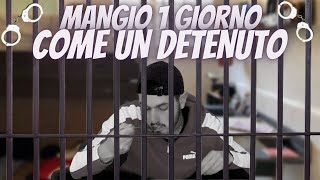 Mangio 24 Ore Come Un Detenuto