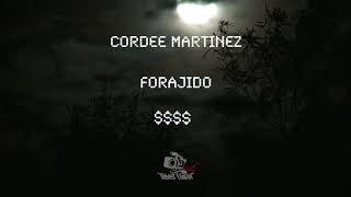 ¡Vendido! Cordee Martínez - Forajido (Todos Flotan Pro Beat)