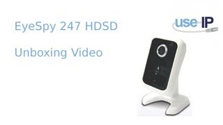 EyeSpy 247 HDSD IP camera unboxing video *UPDATED*