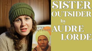 Sister Outsider | Dreams, Pain, and Silence