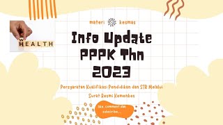 Info update PPPK Nakes Tahun 2023|Persyaratan Kualifikasi Pendidikan dan STR dari Kemenkes