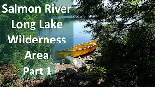 Salmon River Long Lake Wilderness Area- PART 1. 11 lakes, 3 Days.