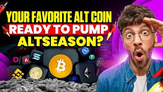 Your Favorite ALTCOIN Is Ready To PUMP