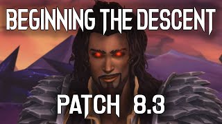 Beginning the Descent Scenario - Where to Go - Patch 8.3