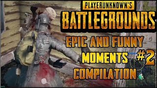 PUBG FAILS AND Epic Wins: #2 (Funny Moments).