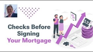 Avoid Hidden Costs: Checks Before Signing Your Mortgage