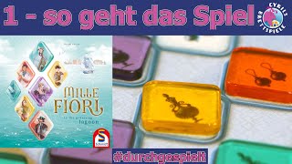 Cyrils Brettspiele - Mille Fiori - 1 von 4 - Die Regeln