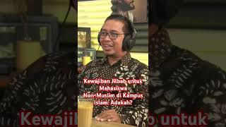 Jilbab, Non-Muslim, dan Kampus Islam di Yogyakarta || Dr. Iwan Setiawan, M.S.I