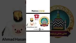 Ahmad Hasan diploma ki sanad 😂😂#shorts#whatsappstatus #funny