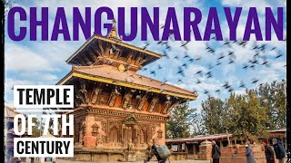 नेपालको सबैभन्दा पुरानो मन्दिर चाँगुनारायण || CHANGUNARAYAN - The Temple of 7th Century ||