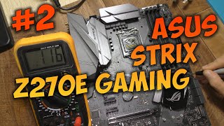 Ремонт материнской платы ASUS Z270E GAMING. Не включается. Замена ножки сокета процессора. Часть#2