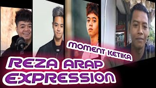 Reza Arap Reaction (face expression) Momen Ketika