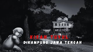 CERITA HOROR ‼️KISAH TUYUL DI KAMPUNG JAWA TENGAH