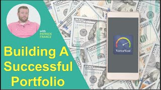 Building A Successful Portfolio - Mobile Coaching With Patrick France | VectorVest Live