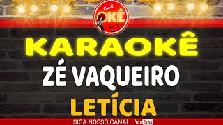 Karaokê (cover) Zé Vaqueiro - Letícia