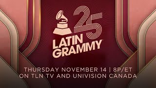 TEASER: 25th Latin Grammy Awards | Live on TLN TV & Univision Canada