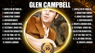 Glen Campbell Greatest Hits Full Album ▶️ Top Songs Full Album ▶️ Top 10 Hits of All Time