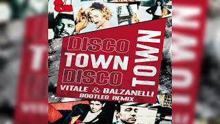 The Trammps - DiscoTown (Vitale& Balzanelli Bootleg Remix)