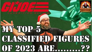 Top 5 G.I. Joe Classified Figures of 2023 – Unveiling the Ultimate Action Figures!