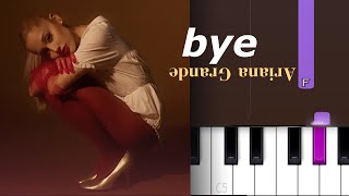 Ariana Grande - bye | Piano Tutorial