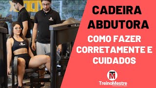 Cadeira Abdutora: Como fazer e Postura correta