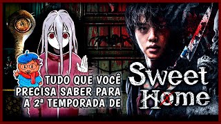 SWEET HOME 2 ANUNCIADO: O que sabemos até aqui?