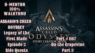 Assassin's Creed Odyssey 100% Walkthrough Legacy of the First Blade On the Grapevine Part 3