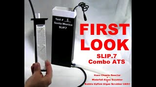 SLIP.7 combo ATS test unit #1 - Nano Chaeto, Waterfall, and Upflow - FIRST LOOK