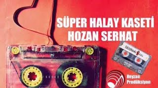 HOZAN SERHAT HALAY ŞARKILARI | ALVİN VE SİNCAPLAR