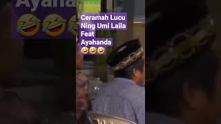 Ning Umi Laila Feat Ayahanda - Ceramah Lucu