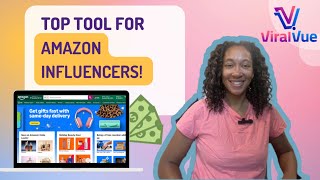 Earn more money as an Amazon influencer with Viral Vue!