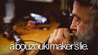 Tradition Heard - 2.2 - "A Bouzouki Maker's Lie"