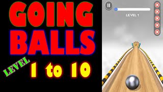 Going Balls - Level 1 to 10