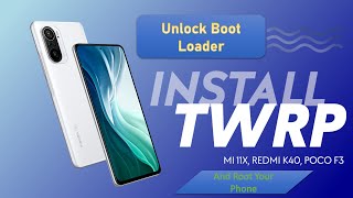 How to Unlock Bootloader & ROOT Any Xiaomi Phone| Mi 11X TWRP Install | Easy & Latest Method |