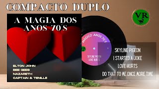 COMPACTO DUPLO   |  A MAGIA DOS ANOS 70´S I   |  ELTON JOHN   |  BEE GEES   |  NAZARETH   |  CAPTAIN