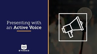 Presenting with an Active Voice